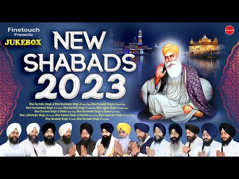 New Shabads 2023 : Non Stop Shabad Gurbani Kirtan Jukebox 2023 | New Gurbani Kirtan | Shabad Kirtan