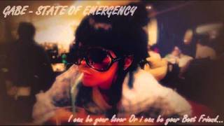 Gabe - State Of Emergency
