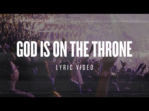 God Is On The Throne | Planetshakers Official Lyric Video