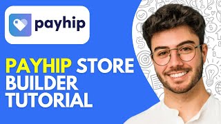 Payhip Store Builder Tutorial (2026) How to Make Payhip Store