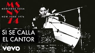 Mercedes Sosa - Si Se Calla el Cantor (En Vivo NY) (Official Video)