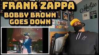 Frank Zappa - Bobby Brown Goes Down | REACTION