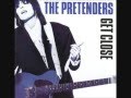 The Pretenders - When I Change My Life
