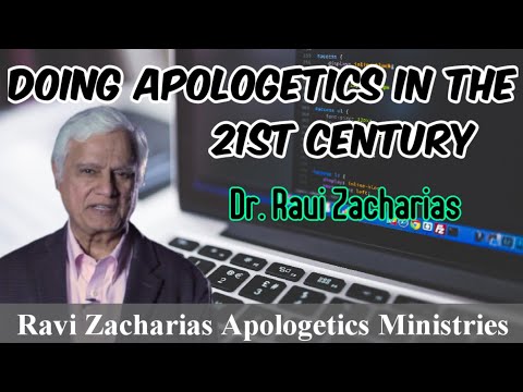 Doing Apologetics in the 21st Century || Dr. Ravi Zacharias || Ravi Zacharias Apologetics Ministries
