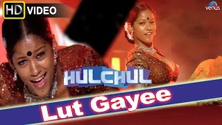 Lut Gayee (HD) Full Video Song  Hulchul  Akshaye K
