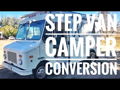 Step Van Custom Camper Conversion