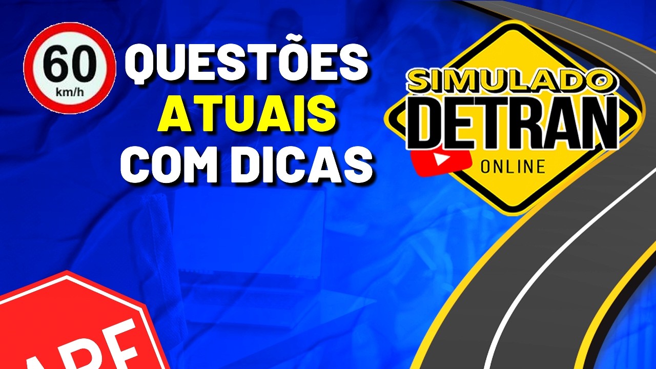 SIMULADO DO DETRAN 2024│60 QUESTÕES mais COBRADAS na PROVA TEÓRICA