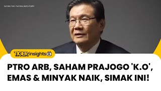 LIVE! PTRO ARB, Saham Grup PP Anjlok, Momentum Usai? Emas & Minyak Naik, Simak Ini! | TIGER INSIGHTS
