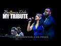 My Tribute - To God Be The Glory