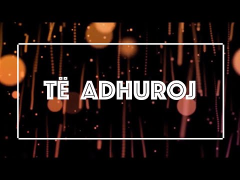 TE ADHUROJ - Aurel & Aida Duro