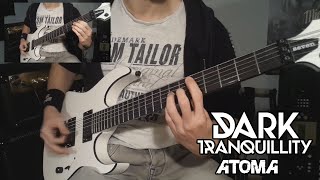 Dark Tranquillity - Atoma | Full Guitar Cover (Tabs - All Guitars - HD)