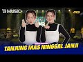 Download Lagu HAPPY ASMARA - TANJUNG MAS NINGGAL JANJI feat. BINTANG FORTUNA   Mp3 Free