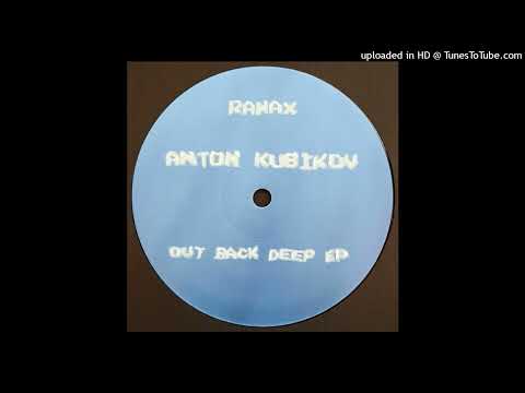 Anton Kubikov - Outback Deep - Rawax – RAWAX032