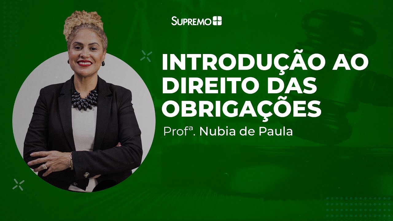 Introdução ao Direito das Obrigações | Núbia de Paula