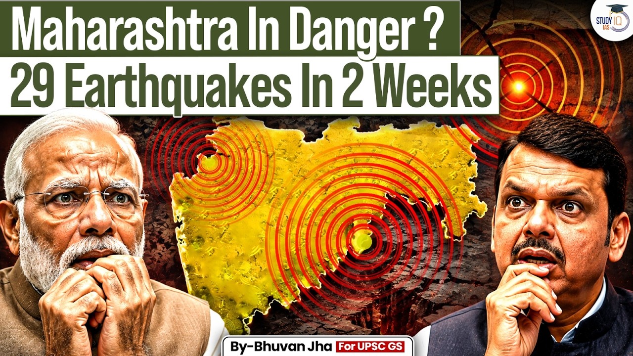 Why Did 29+ Earthquakes Hit Maharashtra in 2 Weeks ? | What is an Earthquake Swarm? | StudyIQ IAS