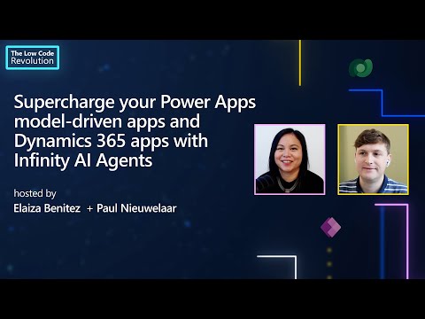Supercharge your Power Apps model-driven apps and Dynamics 365 apps with Infinity AI Agents