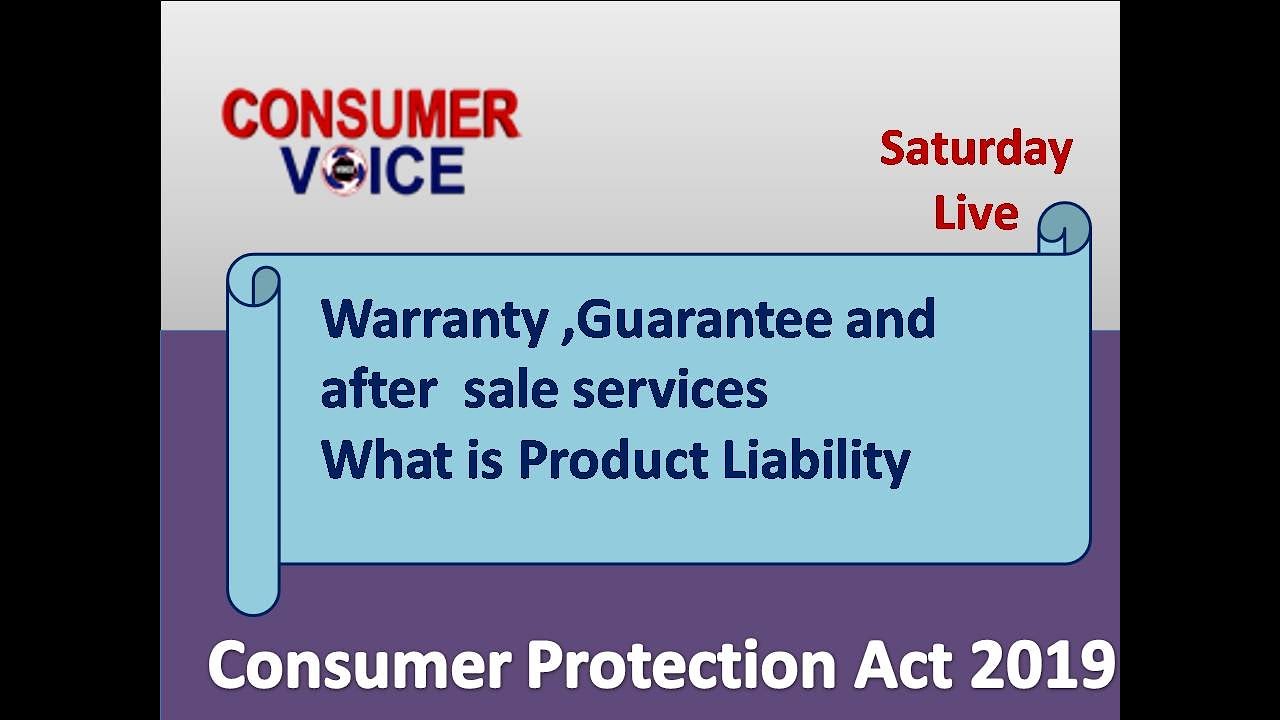 Warranty Guarantee & after sale services under CP Act 2019 ; Talk by Dr Prem Lata Head Legal VOICE