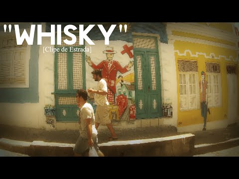 Sanitário Sexy - Whisky (Clipe de Estrada)