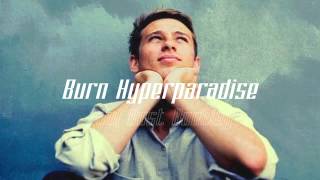 Burn Hyperparadise - FLUME &amp; Ellie Goulding - Paul Dust Bootleg