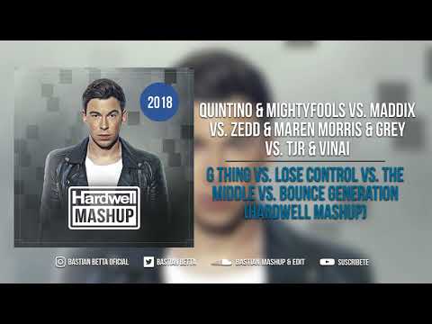 G Thing vs. Lose Control vs. The Middle vs. Bounce Generation (Hardwell Mashup)