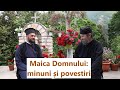 Maica Domnului Minuni și Povestiri P Ioan Meiu P Teologos