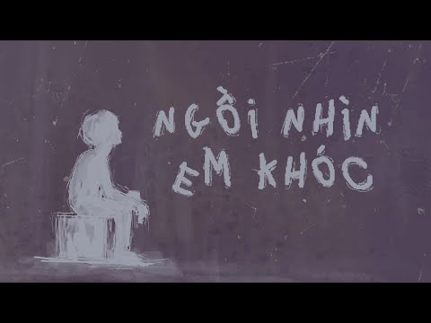 Ngồi Nhìn Em Khóc (prod. Heki) - Sáo I Lyrics Video