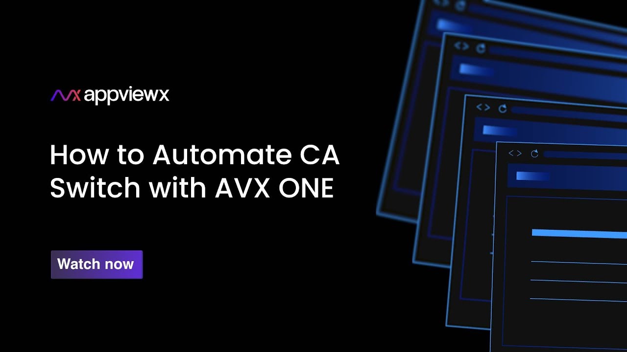 How to Automate CA Switch with AVX ONE