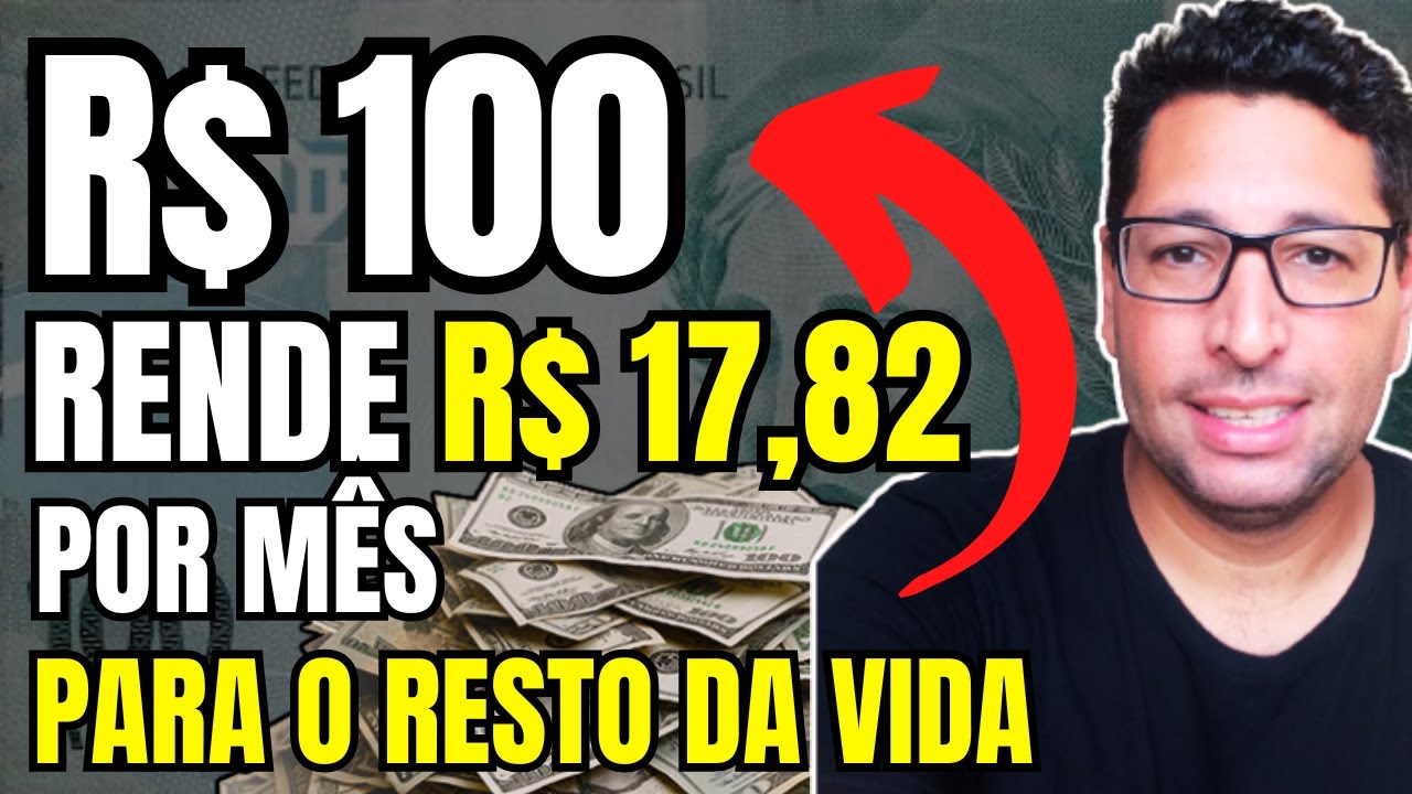COMO GANHAR R$ 17,82 POR MÊS PARA O RESTO DA VIDA INVESTINDO APENAS R$ 100,00 POR MÊS