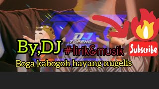 Download lagu BOGA KABOGOH HAYANG NUGELIS (DJ,NGABRET JEDAGJEDUG)🔥🔥🔥😂 mp3