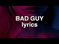 Billie Eilish - Bad Guy (Lyrics) Billie Eilish - Bad Guy (Lyrics)