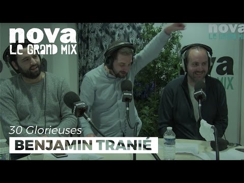 La chronique de Benjamin Tranié  | Les 30 Glorieuses