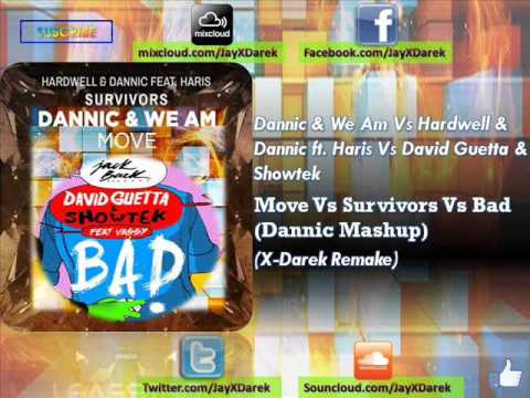 Dannic & We Am Vs Hardwell Vs David Guetta & Showtek - Move Vs Survivors Vs Bad (Dannic Mashup)