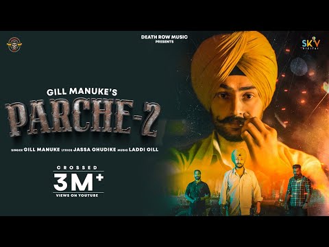 Parche 2 - Gill Manuke | Jassa | Laddi Gill | Sky Digital | New Punjabi Song 2023 @deathrowmusic_