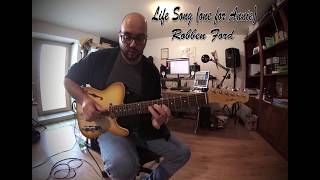 LIfe Song one for Annie (Robben Ford)_performance by Sergio Lepdio