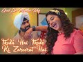 Thoda Hai Thode Ki Zaroorat Hai Gud Se Meetha Ishq