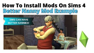 How To Install Better Nanny Mod Sims 4 | 2025