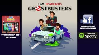Ghostbusters (Cover by I Am Spartacus)