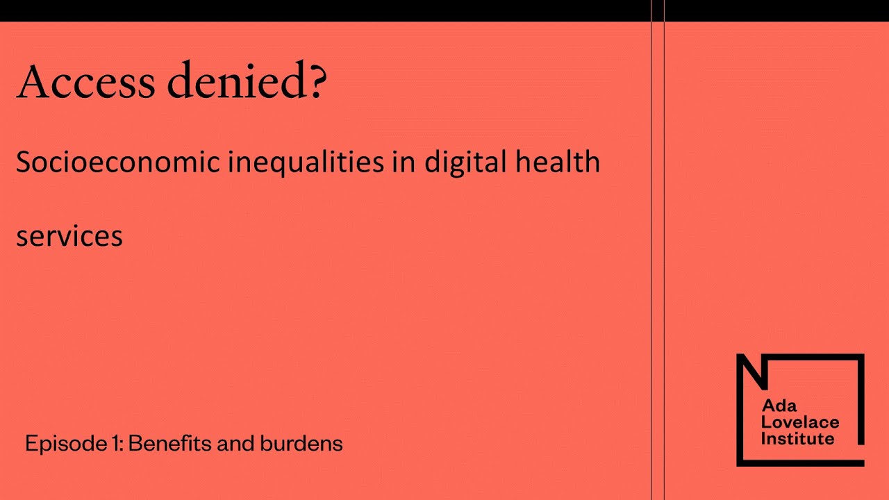 Access denied? series - Episode 1: Benefits & burdens