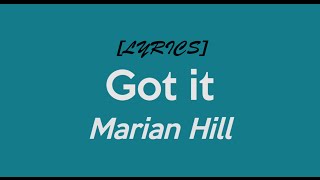 Got It | Marian Hill | Lyrics On Screen! | HD [LYRICS]