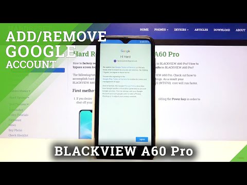 How to Add and Remove Google Account from BLACKVIEW A60 Pro – Use Google Account