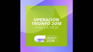 Viva La Vida - Operación Triunfo 2018 (Operación Triunfo 2018 Gala 3)
