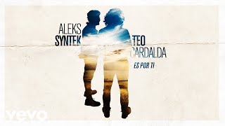 Aleks Syntek - Es por Ti (Cover Audio) ft. Teo Cardalda