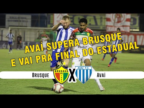 Brusque 0x1 Avaí - Campeonato Catarinense - SEMIFINAL volta - 19/05/2021