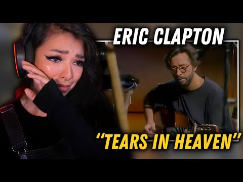My heart is in pieces... | Eric Clapton - "Tears In Heaven" | FIRST TIME REACTION