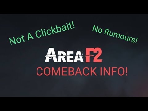 Area F2 Come back info!