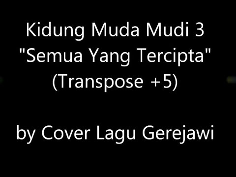 KIDUNG MUDA MUDI 3 Semua Yang Tercipta