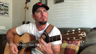 Willie Nelson - You Were Always On My Mind (Cover by Clayton Smalley)