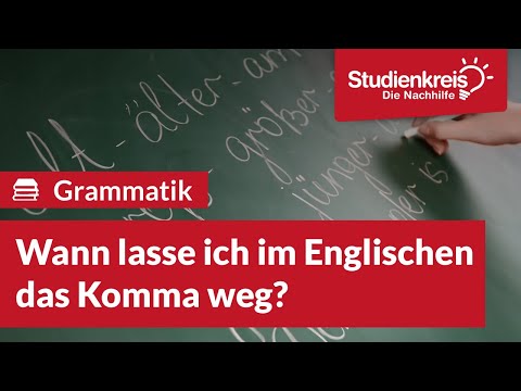 Wann lasse ich im Englischen das Komma weg? | Englisch verstehen mit dem Studienkreis