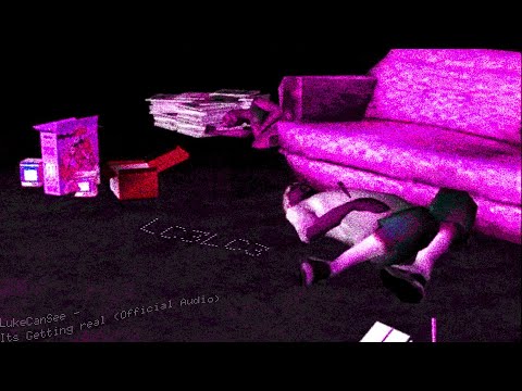 LukeCanSee - Its Getting real (Official Audio)