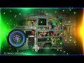 तीन बाण के धारी Dj Remix New Bhajan Khatu Shyam Teen Ban Ke Dhari Dj Remix S